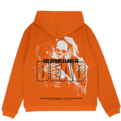 Everyone I Love Is Dead Pullover Hoodie Orange