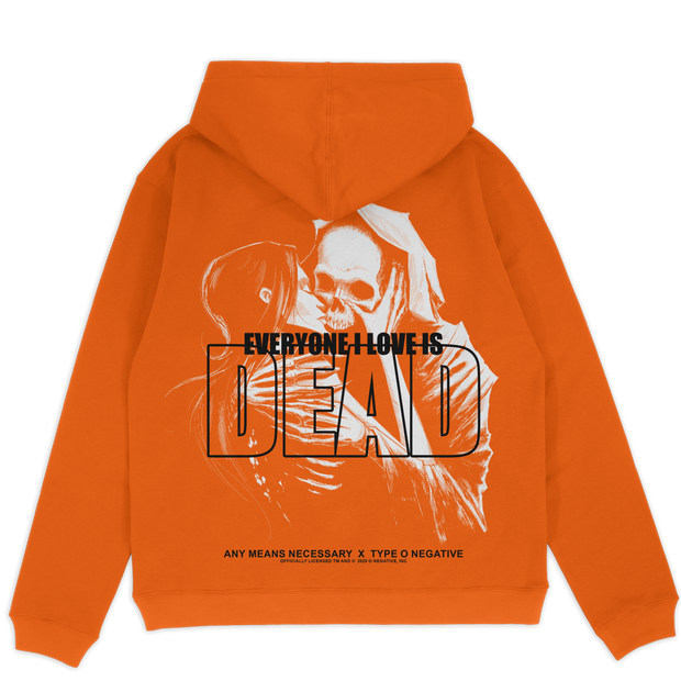 Everyone I Love Is Dead Pullover Hoodie Orange