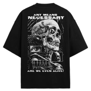 Are We Even Alive T-Shirt Black