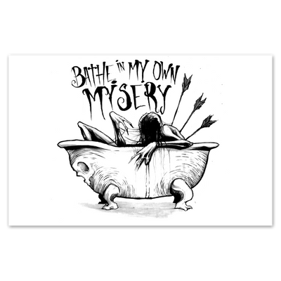 Bathing In My Own Misery Print