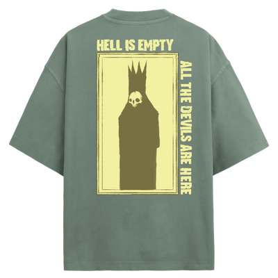 Hell is Empty T-Shirt Sage