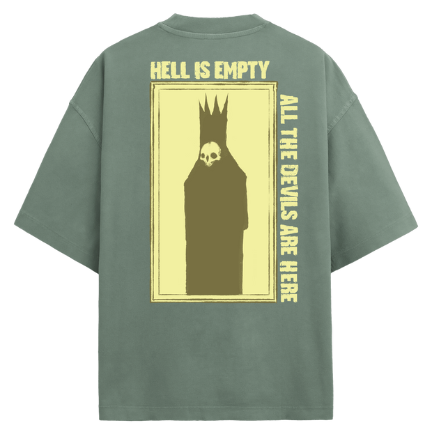 Hell is Empty T-Shirt Sage