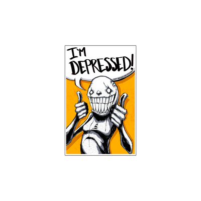 I'm Depressed Sticker