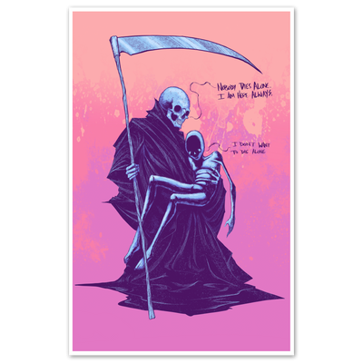 Nobody Dies Alone Print