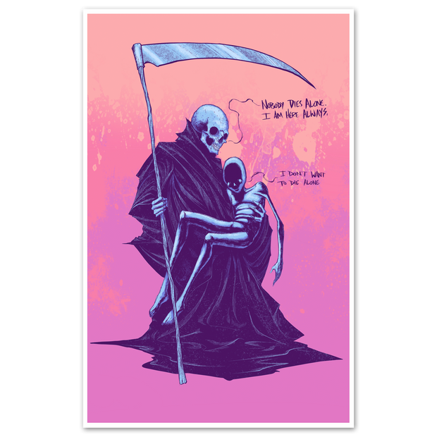 Nobody Dies Alone Print