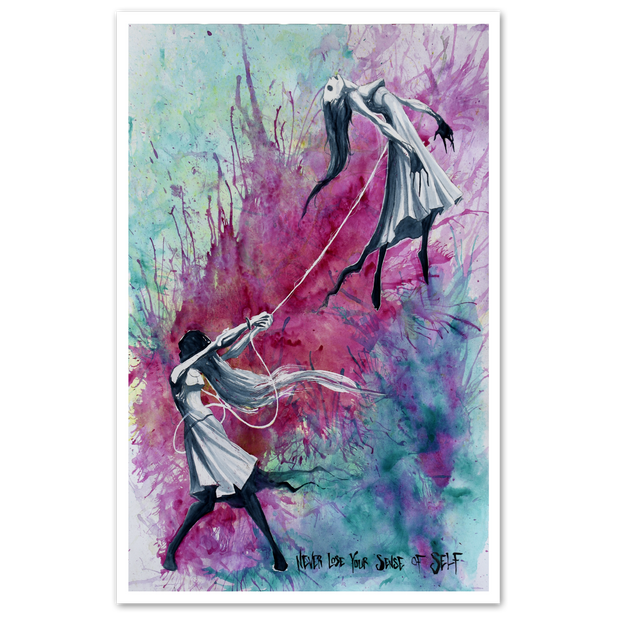 Never Lose Your Sense of Self Print