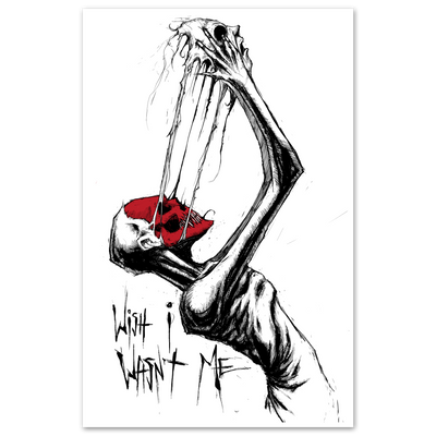 Wish I Wasn't Me Print